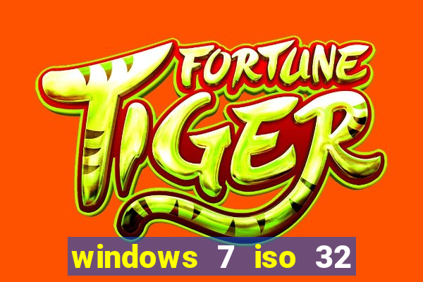 windows 7 iso 32 bits pt-br download